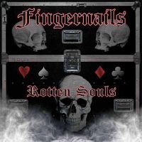 FINGERNAILS (Ita) - Rotten Souls, CD