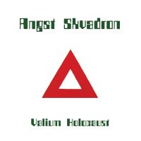 ANGST SKVADRON (Nor) - Valium Holocaust, 10" - For vinyl orders more than 20,00€