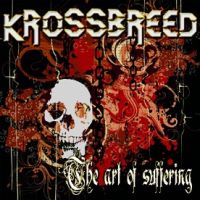 KROSSBREED (Bel) - The Art of Suffering, DigiCD