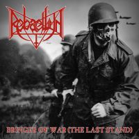 REBAELLIUN (Bra) - Bringer of War (The Last Stand), MCD