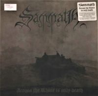 SAMMATH (Hol) - Across the Rhine Is Only Death, DigiCD