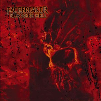 FACEBREAKER (Swe) - Bloodred Hell, CD