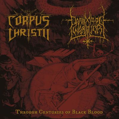 CORPUS CHRISTII (Pt) / DARKMOON WARRIOR (Ger) - Through Centuries of Black Blood, 7" EP