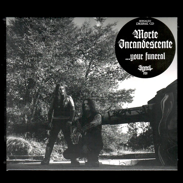 MORTE INCANDESCENTE (Pr) - ... your funeral - DigiCD
