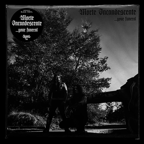 MORTE INCANDESCENTE (Pr) - ... your funeral - LP