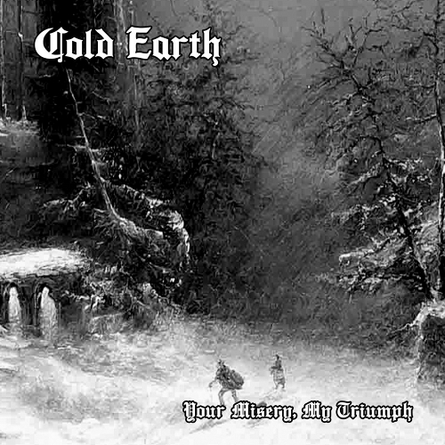 COLD EARTH (Ger) - Your Misery, My Triumph, LP