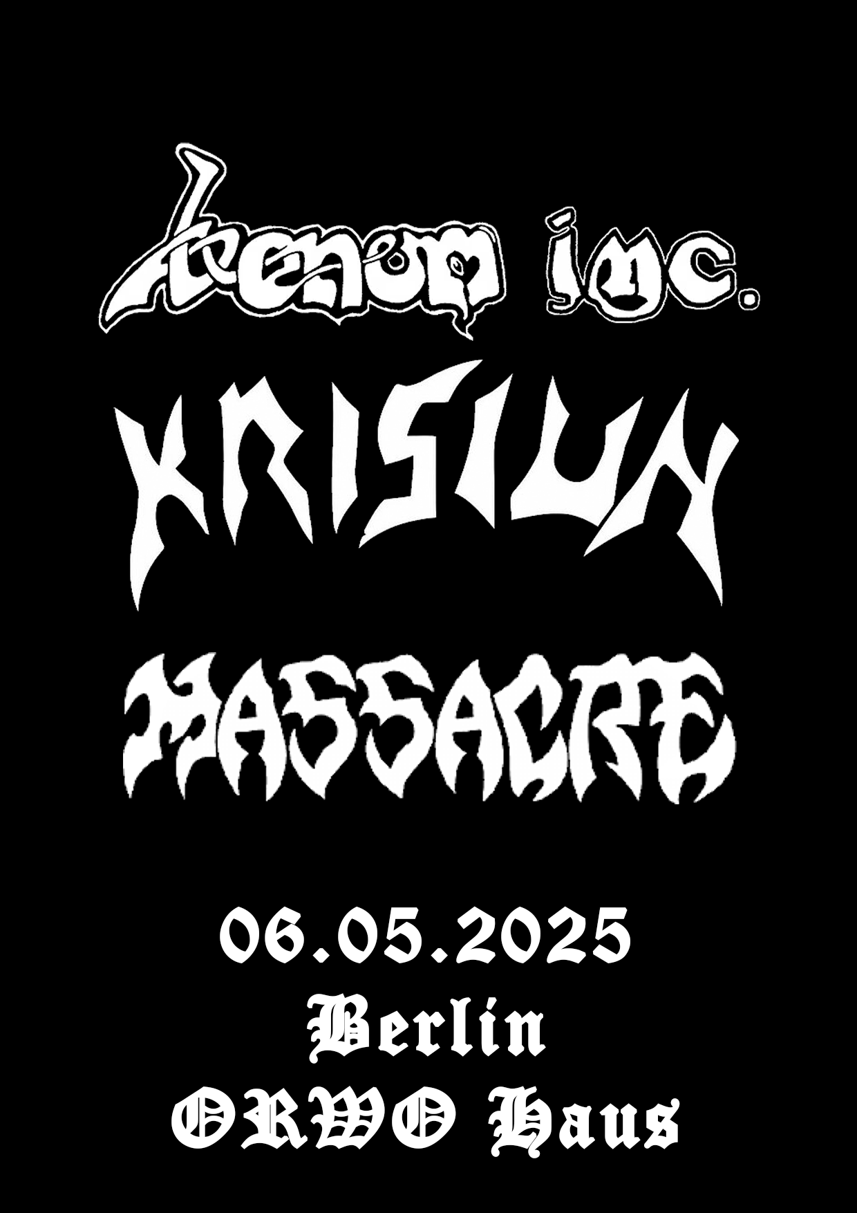  VENOM INC / KRISIUN / MASSACRE/ Support - eTicket