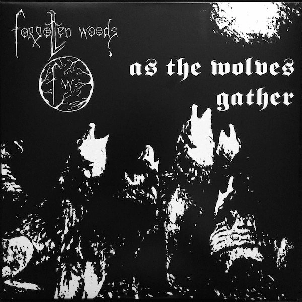 FORGOTTEN WOODS (Nor) - As The Wolves Gather, LP