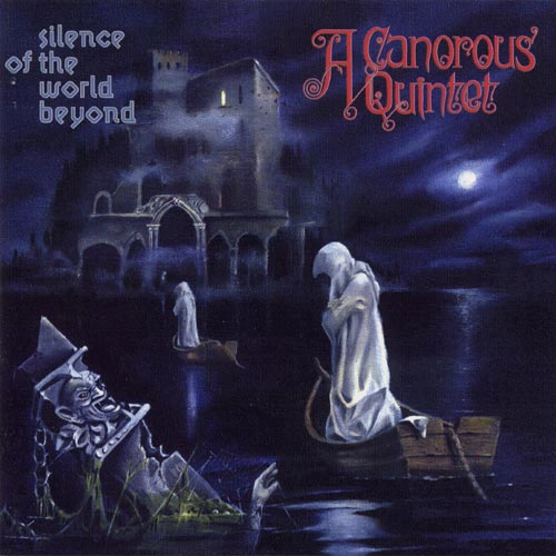 A CANOROUS QUINTET (Swe) - Silence of the World Beyond, CD A CANOROUS QUINTET (Swe) - Silence of the World Beyond, CD