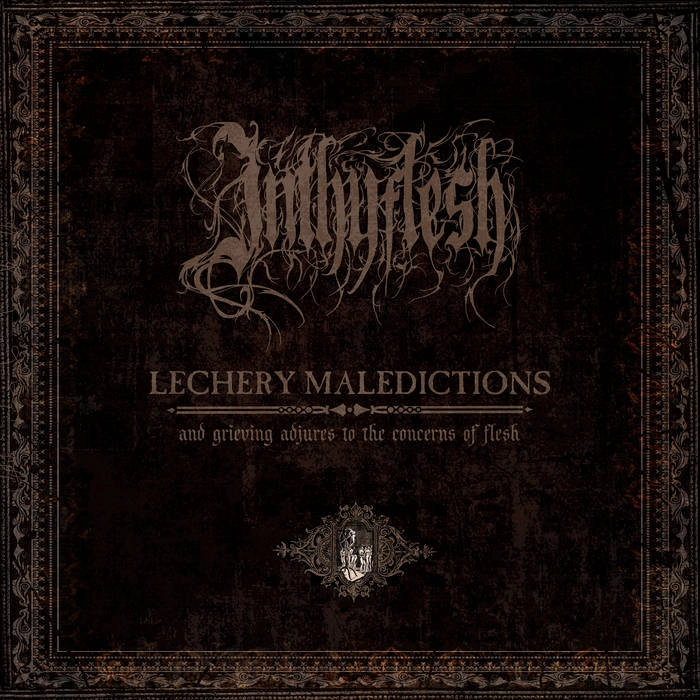 INTHYFLESH (Por) - Lechery Maledictions and Grieving Adjures to the Concerns of Flesh, LP