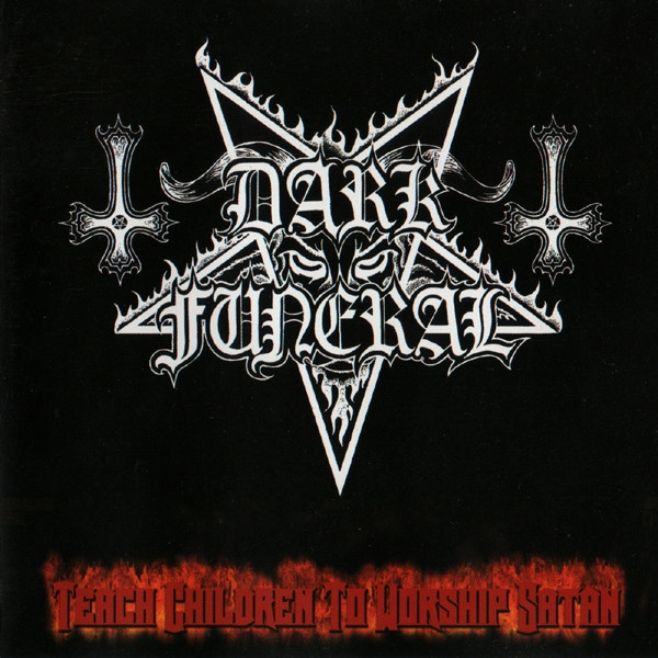 DARK FUNERAL (Swe) - Teach Children to Worship Satan, DigiCD DARK FUNERAL (Swe) - Teach Children to Worship Satan, DigiCD